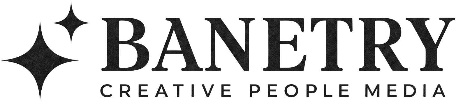 Banetry — Creative People Media